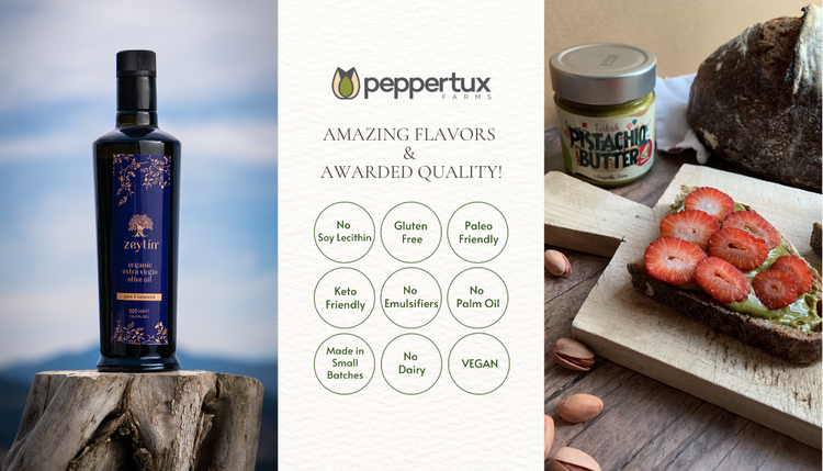 peppertux farms amazing olive oils and pistachio butter, chemical free, preservative free, no palm oil